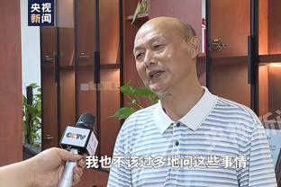 阿尔特塔：不会指责拉亚防守是全队的事情 哈弗茨现在状态正佳